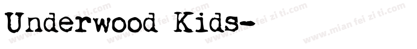 Underwood Kids字体转换